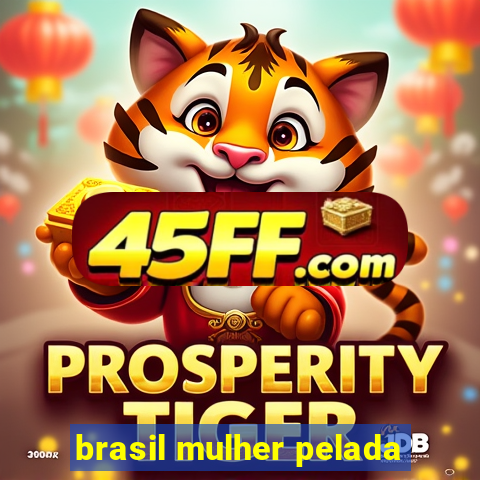brasil mulher pelada